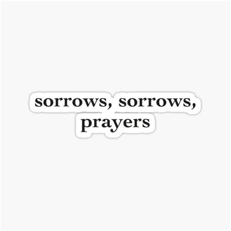 "Sorrows, Sorrows, Prayers - BRIDGERTON Bridgerton Quotes" Sticker for Sale by rigels-art ...