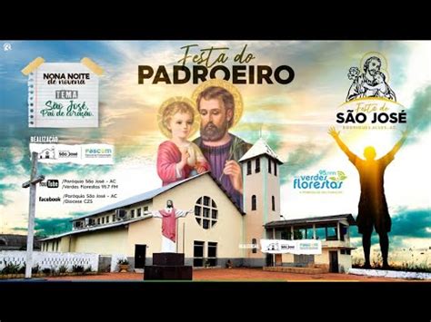 NOVENÁRIO EM HONRA A SÃO JOSÉ 18 03 2021 9ª NOITE TEMA SÃO JOSE PAI