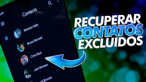 Como Recuperar Contatos Apagados Do Whatsapp Youtube