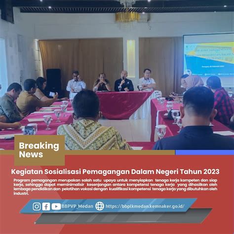 Kegiatan Sosialisasi Pemagangan Dalam Negeri Tahun Bbpvp Medan