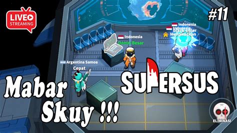 Siapakah Player Paling Sus Di Mabar Supersus Kali Ini Super Sus