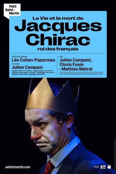 La Vie Et La Mort De Jacques Chirac Th Tre Petit St Martin