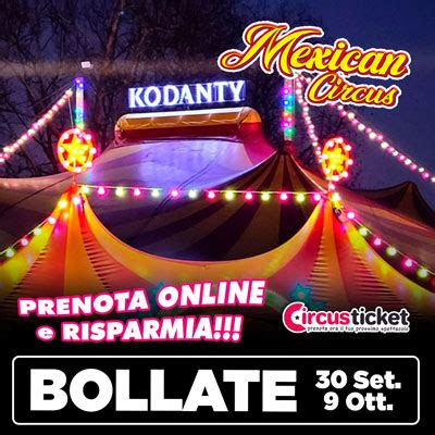 Mexican Circus A Bollate Biglietti Scontati Prenota Online