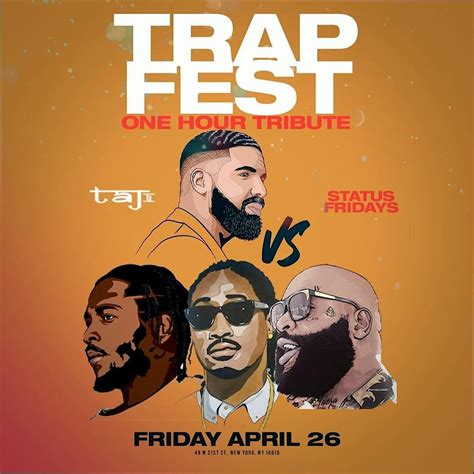 Trap Fest Drake Kendric Future Taj On Fridays Free Entry With Rsvp