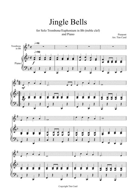 Jingle Bells For Solo Tromboneeuphonium Treble Clef In Bb And Piano Arr Tim Curd By