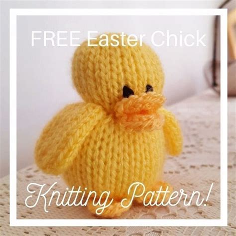 FREE Easy Easter Chick Knitting Pattern In 2024 Bunny Knitting