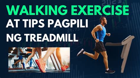 Walking Exercise At Tips Pag Pili Ng Treadmill Youtube