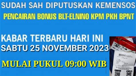 INFORMASI PENCAIRAN BANTUAN TAMBAHAN BONUS KPM PKH BPNT BLT ELNINO HARI