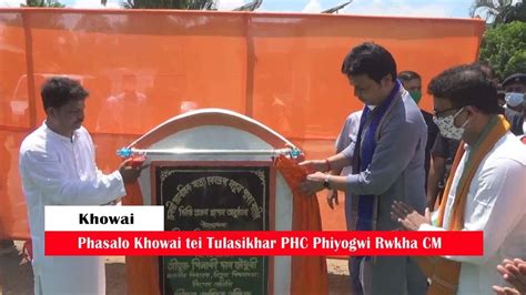 Phasalo Khowai Chebri PHC Ni Honthai Tei Kwtal Tulasikhar PHC Ni