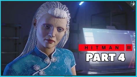 Hitman 3 Playthrough Part 4 End Of An Era Pc Gameplay Youtube