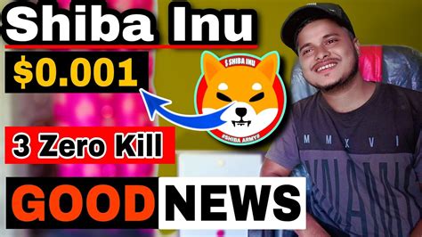 Shiba Inu 0 001 3 Zero Kill Shiba Inu Coin News Today Shibarium