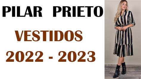 CATÁLOGO PILAR PRIETO VESTIDOS INVIERNO 2022 2023 YouTube