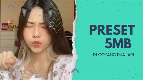 Preset Alight Motion Dj Goyang Dua Jari Mb Youtube