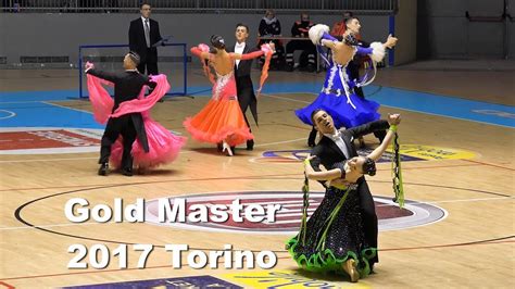 Gold Master 2017 Torino Danze Standard E Latino Americane 27 YouTube