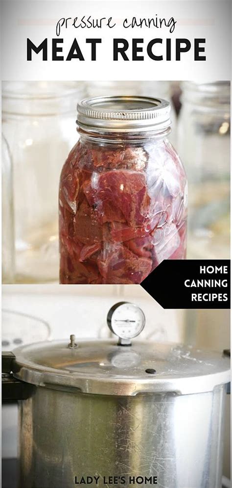 How To Can Meat Canning Recipes Pressure Canning Meat Home Canning