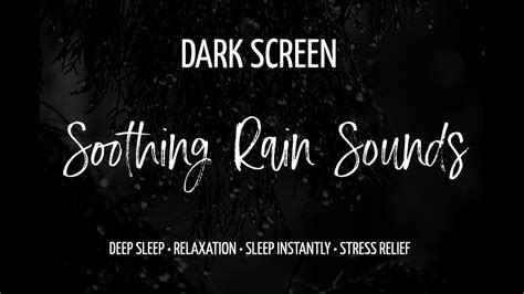 Soothing Rain Sounds For Deep Sleep • Black Screen • Fall Asleep In Minutes Youtube