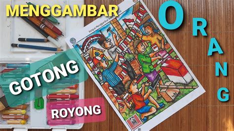 Cara Menggambar Orang Bergotong Royong Membuat Gapura HUT RI Bersama