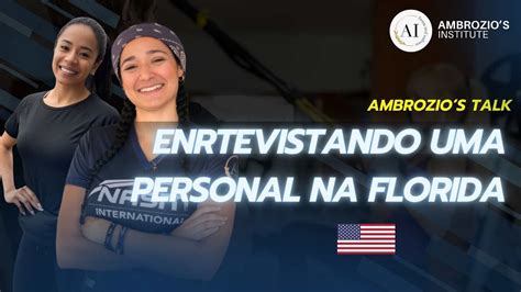 Entrevista Personal Trainer Que Mora Na Florida Youtube