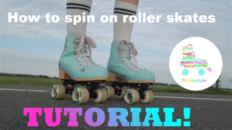 Roller Skating Tutorial How To Spin On Roller Skates Djrollerskate