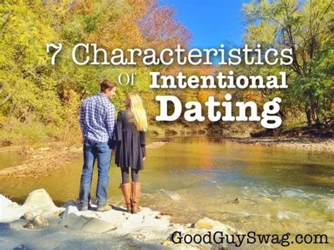 Characteristics Of Intentional Dating Dating Relationships