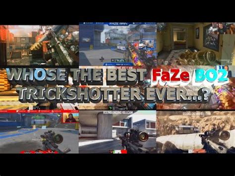 The Top 10 Best FaZe Bo2 Trickshotters Of All Time YouTube