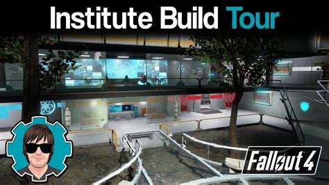 Fallout 4 Institute Build Tour Youtube