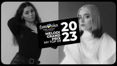 Esc 2023 🇳🇴 Melodi Grand Prix Final My Top 09 Youtube