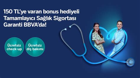 Tamamlayıcı Sağlık Sigortası Kampanyası Garanti BBVA