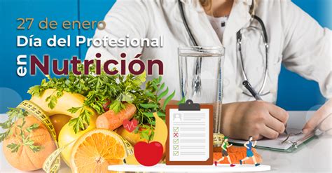 Día del Profesional en Nutrición 27 de enero Instituto de Salud