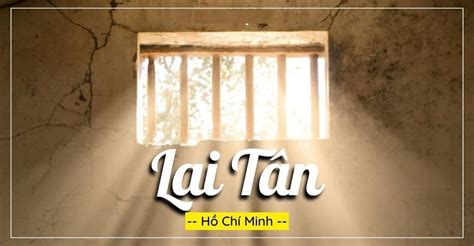 Dàn ý phân tích bài thơ Lai Tân Hồ Chí Minh chọn lọc hay nhất 20