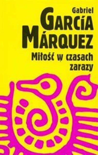 Mi O W Czasach Zarazy Marquez Gabriel Garcia Ksi Ka W Empik