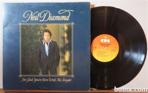 Neil Diamond Im Glad Youre Here With Me Tonight