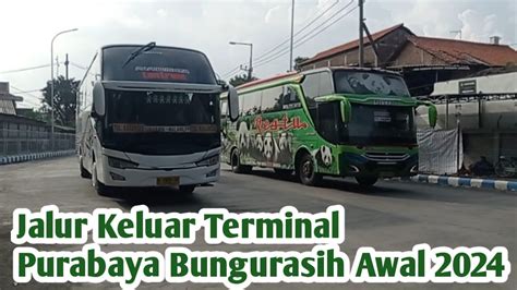 Jalur Balap Pintu Keluar Terminal Purabaya Bungurasih Tahun Youtube