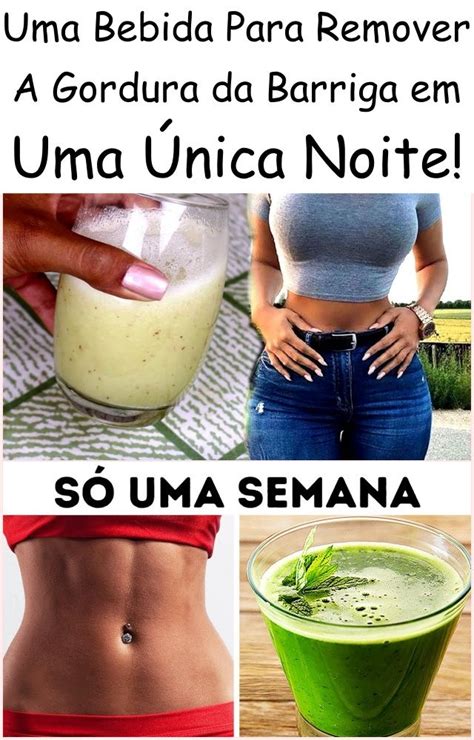 Uma Bebida Para Remover A Gordura Da Barriga Em Uma Nica Noite