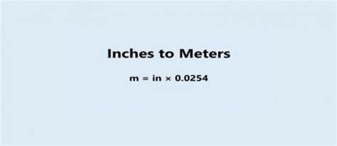 Inches To Metre Unit Converter Calculator 1 Inch 00254 Metre