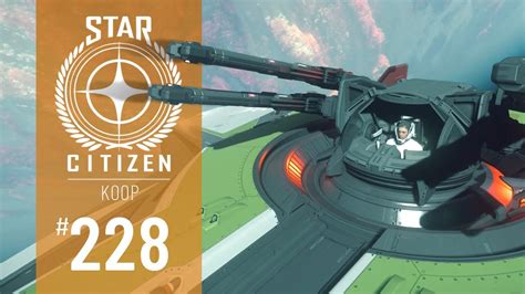 STAR CITIZEN 228 KOOP OBEN IM TURRET Deutsch German Alpha 3 17