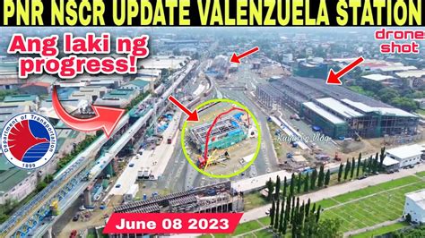 Ang Laki Ng Progress PNR NSCR UPDATE VALENZUELA STATION DEPOT June08