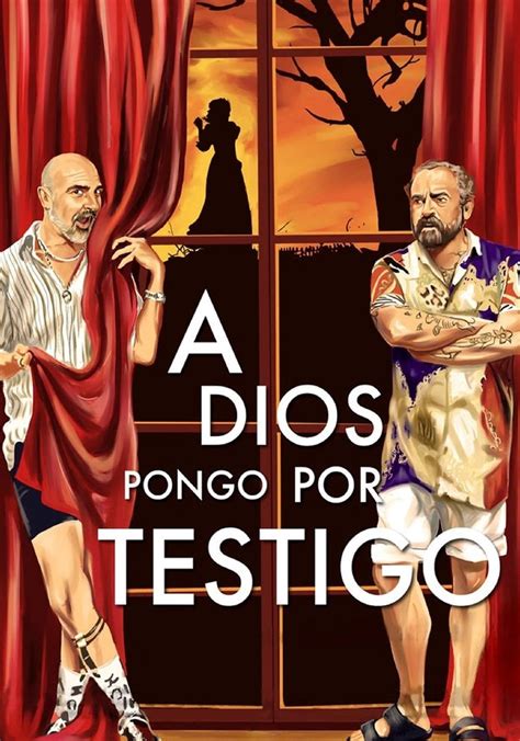 A Dios pongo por testigo película Ver online