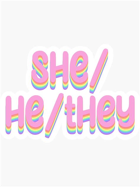 Pastel Rainbow She He They Pronouns Sticker For Sale By Clownishcat