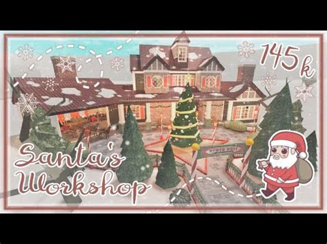 Bloxburg Build Santa S Workshop No Large Plot 150k YouTube