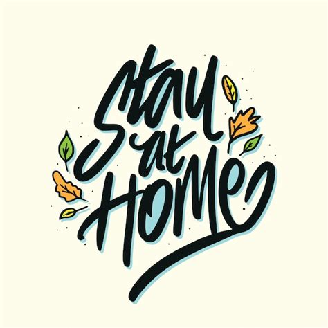 Premium Vector Stay At Home Lettering