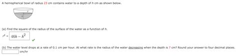 Solved A Hemispherical Bowl Of Radius 23 Cm Contains Water