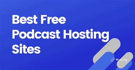 Best Free Podcast Hosting Platforms In