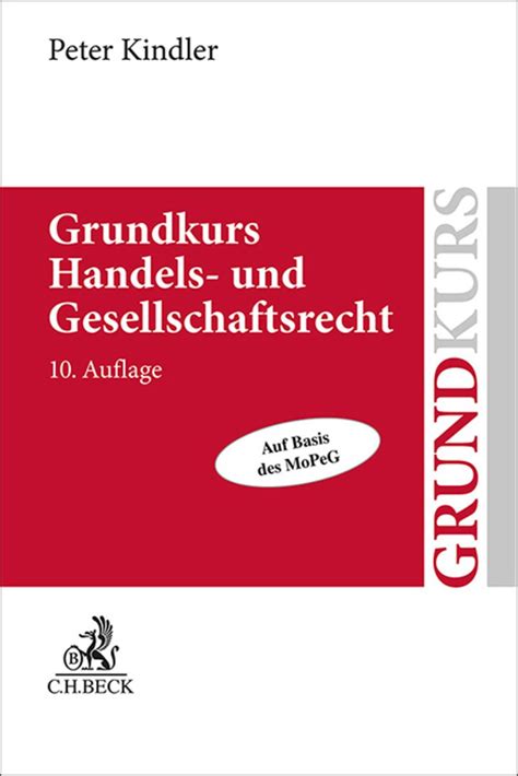 Grundkurs Handels Und Gesellschaftsrecht Von Peter Kindler Buch