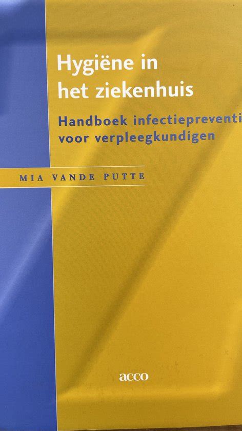 Hygiene In Het Ziekenhuis Handboek Infectiepreventie Voor V