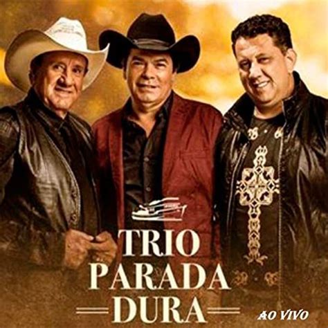 Trio Parada Dura Lbuns Da Discografia No Letras Mus Br