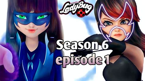 🐞miraculous Ladybug Season 6 Episode 1 Miraculous Ladybug Season 6 Youtube