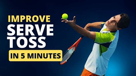 How To Improvethe Tennis Serve Toss Quick 5 Minute Drill Youtube