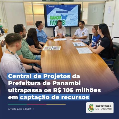 Central De Projetos Da Prefeitura De Panambi Ultrapassa Os R