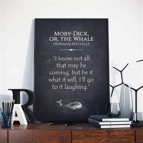 Moby Dick Or The Whale By Herman Melville Moby Dick Quote Poster